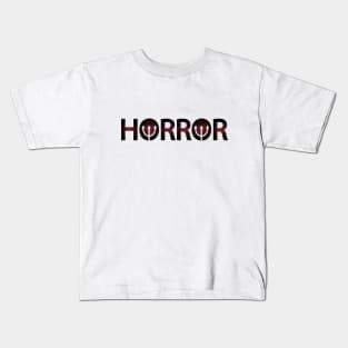 Horror being horrifying Kids T-Shirt